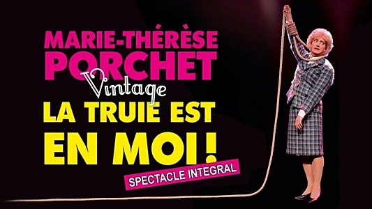 Marie-Thérèse Porchet : La Truie est en moi !