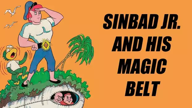 Sinbad Jr. and his Magic Belt