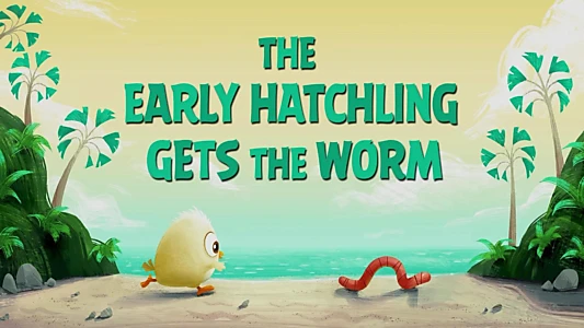 Angry Birds: The Early Hatchling Gets The Worm