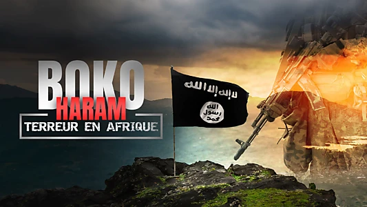 Boko Haram: Terror in Africa