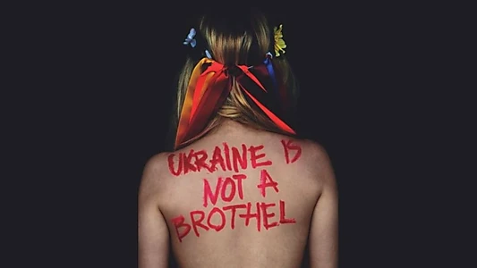 Ukraine Is Not a Brothel