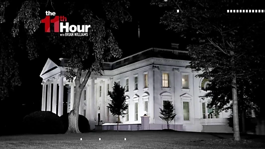 The 11th Hour with Brian Williams