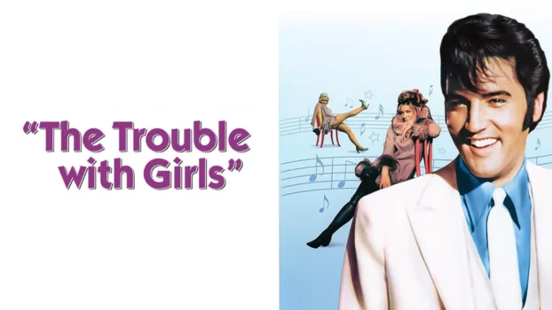 The Trouble with Girls