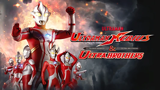 Ultraman Mebius & Ultra Brothers