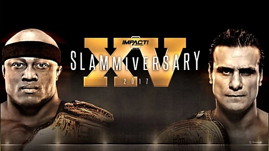 IMPACT Wrestling: Slammiversary XV