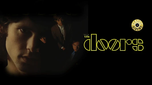 Classic Albums: The Doors