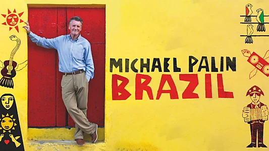 Brazil with Michael Palin