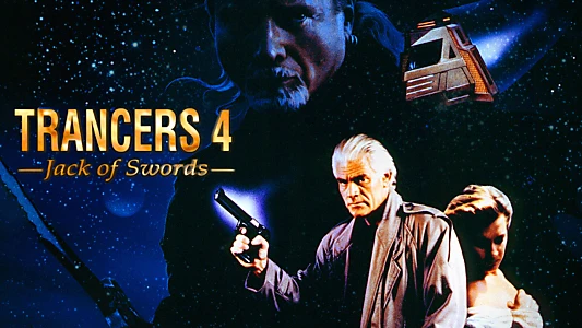 Trancers 4: Jack of Swords