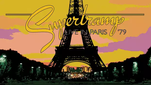 Supertramp: Live in Paris '79