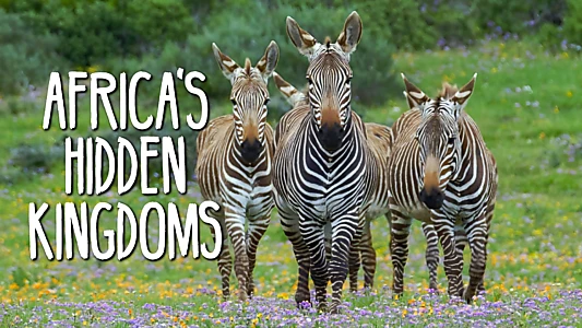 Africa's Hidden Kingdoms