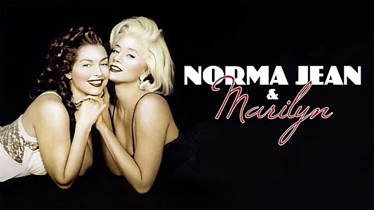 Norma Jean & Marilyn