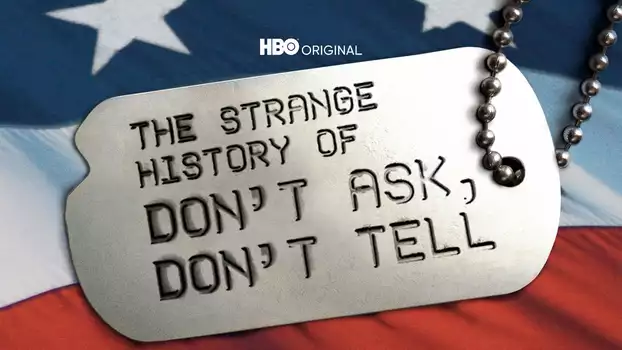 The Strange History of Don't Ask, Don't Tell