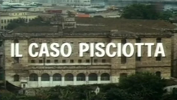 The Pisciotta Case