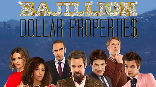 Bajillion Dollar Propertie$