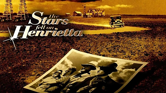 The Stars Fell on Henrietta