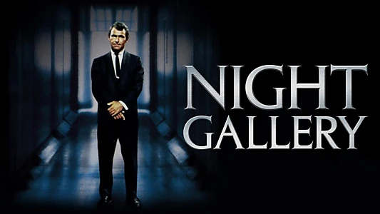 Night Gallery