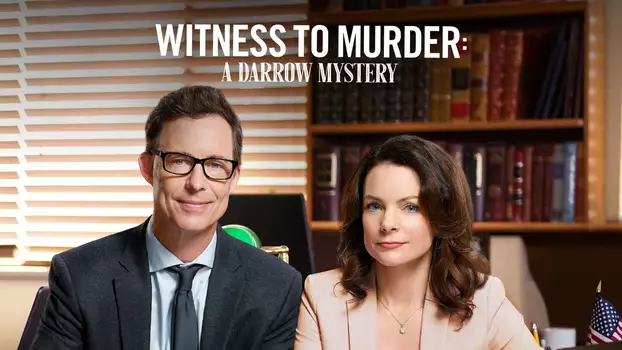 Darrow & Darrow: Witness to Murder
