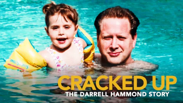 Cracked Up: The Darrell Hammond Story