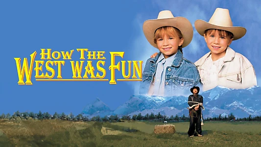 How the West Was Fun