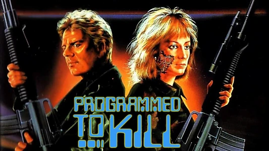 Programmed to Kill