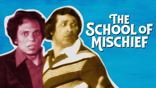 The School of Mischief