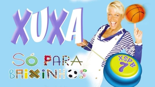 Xuxa Só Para Baixinhos 7