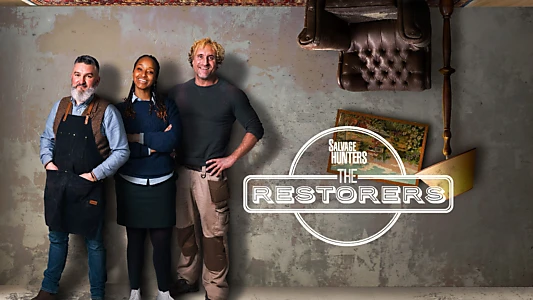 Salvage Hunters: The Restorers