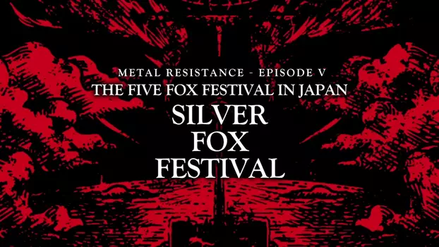 BABYMETAL - The Five Fox Festival in Japan - Silver Fox Festival