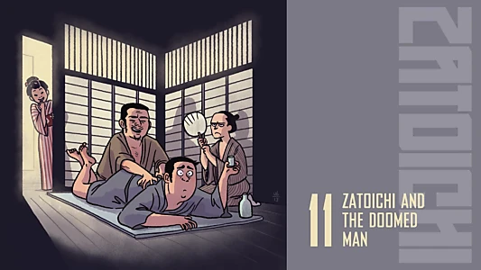 Zatoichi and the Doomed Man