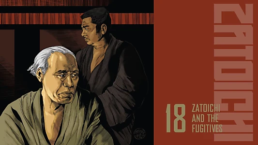 Zatoichi and the Fugitives