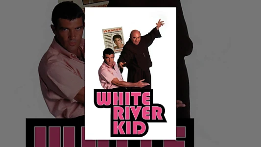 The White River Kid