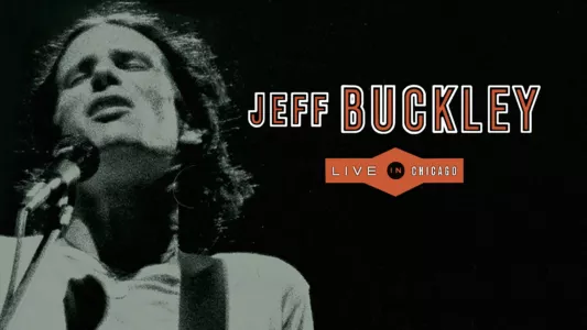 Jeff Buckley - Live in Chicago