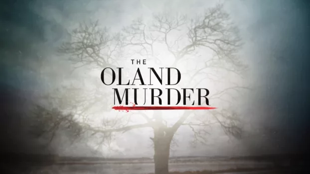 The Oland Murder