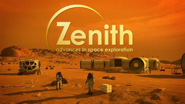 Zenith: Advances in Space Exploration