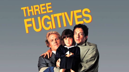 Three Fugitives