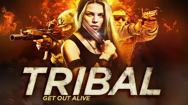 Tribal: Get Out Alive
