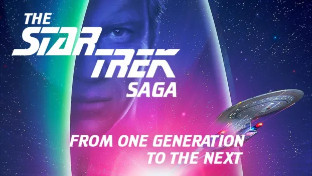 The Star Trek Saga: From One Generation to the Next