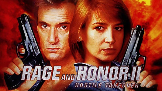 Rage and Honor II: Hostile Takeover