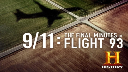 9/11: The Final Minutes of Flight 93