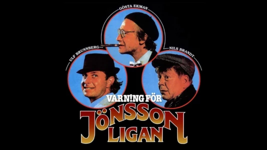 Beware of the Jönsson Gang