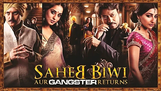 Saheb Biwi Aur Gangster Returns