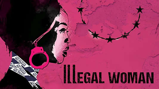 Illegal Woman