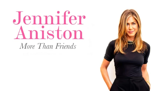 Jennifer Aniston: More Than Friends