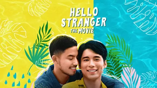Hello, Stranger: The Movie