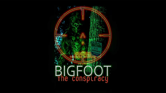 Bigfoot: The Conspiracy