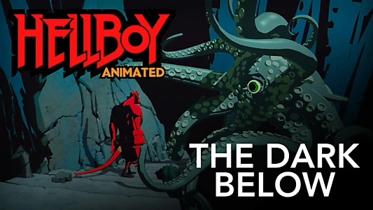 Hellboy Animated: The Dark Below