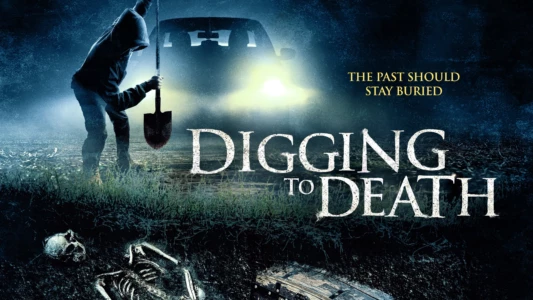 Digging to Death