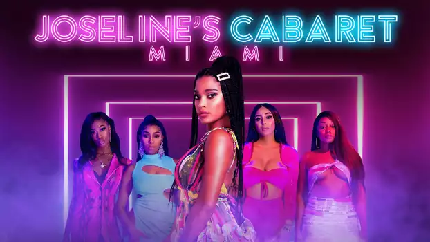 Joseline's Cabaret: Miami