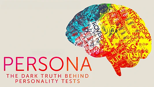 Persona: The Dark Truth Behind Personality Tests