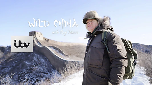 Wild China With Ray Mears